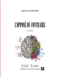 bokomslag L'Opposé du contraire