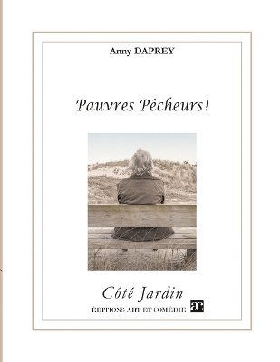 Anny Daprey - Pauvres pêcheurs !, Häftad