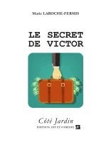 Le secret de Victor 1