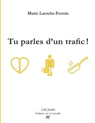Tu parles d'un trafic !
