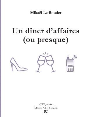 bokomslag Un dner d'affaires (ou presque)