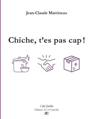 Chiche, t'es pas cap ! 1