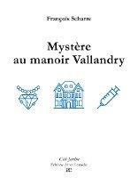 Mystre au manoir Vallandry 1