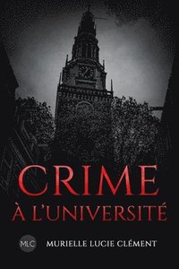 bokomslag Crime à l'université