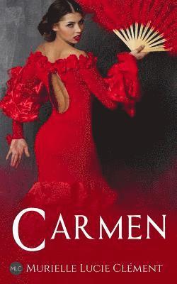 Murielle Lucie Clément - Carmen, Häftad