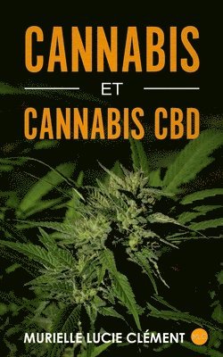 Cannabis et cannabis CBD 1