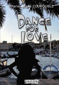 bokomslag Dance for love