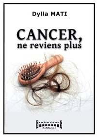 bokomslag Cancer, ne reviens plus