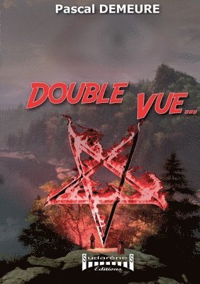 Pascal Demeure - Double Vue, Häftad