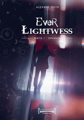 bokomslag Ever Lightwess - Partie 1: Ophania
