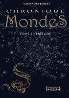 bokomslag Chronique des Mondes - Tome 3