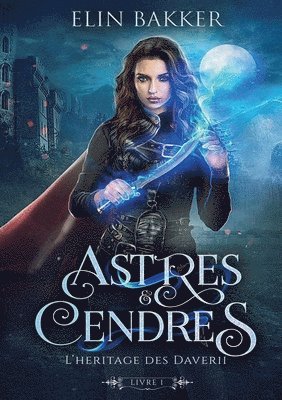bokomslag Astres et Cendres