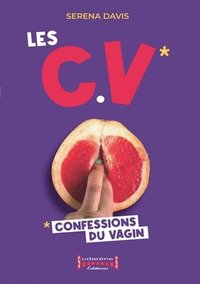 bokomslag Les Confessions du Vagin