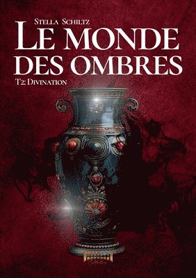 Le monde des ombres 1