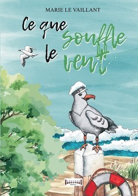 bokomslag Ce que souffle le vent