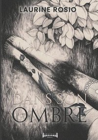 bokomslag Dans son ombre