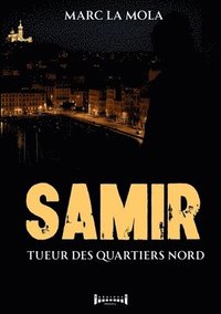 bokomslag Samir: Tueur des quartiers nord