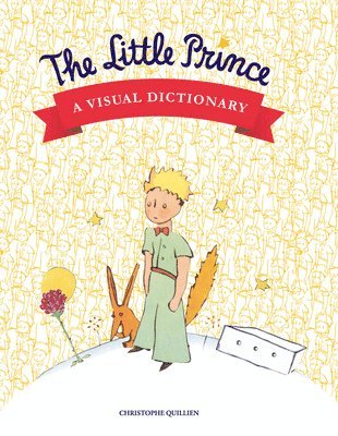 The Little Prince: A Visual Dictionary 1