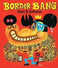 bokomslag Border Bang (Bilingual edition)