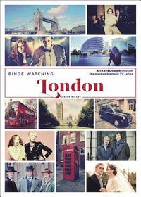 bokomslag Binge Watching London