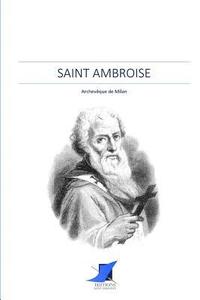 bokomslag Saint Ambroise, archevêque de Milan