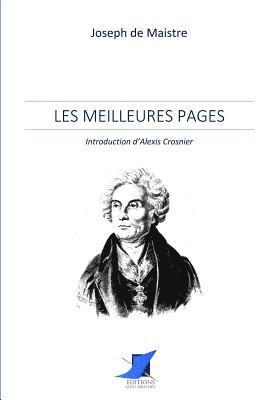 Joseph de Maistre, Editions Saint Sebastien - Joseph de Maistre - Les meilleures pages, Häftad