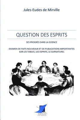 Question des esprits - ses progrès dans la science 1