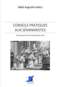 bokomslag Conseils pratiques aux séminaristes