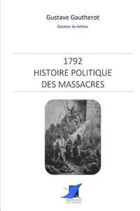 bokomslag 1792 - Histoire politique des massacres