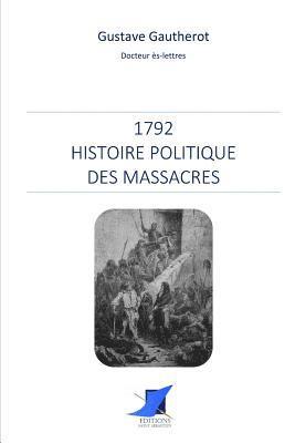 1792 - Histoire politique des massacres 1