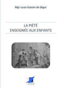 bokomslag La Piété enseignée aux enfants