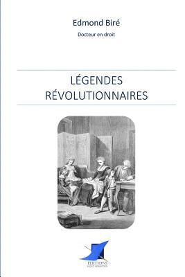 Légendes révolutionnaires 1