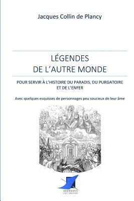 J Collin de Plancy, Éditions Saint Sébastien - Légendes de l'autre monde, Häftad