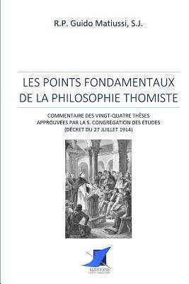 Les points fondamentaux de la philosophie thomiste 1