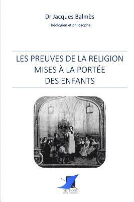 Les preuves de la religion mises à la portée des enfants 1