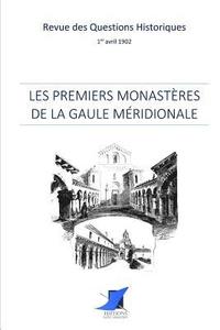 bokomslag Les premiers monastères de la Gaule méridionale