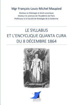 Le syllabus et l'Encyclique Quanta cura du 8 décembre 1864 1