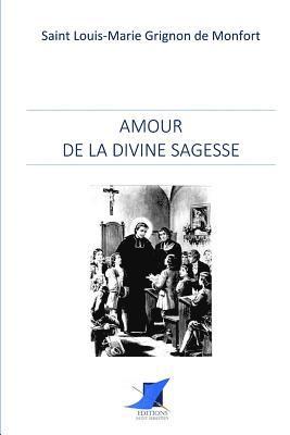 Amour de la divine Sagesse 1