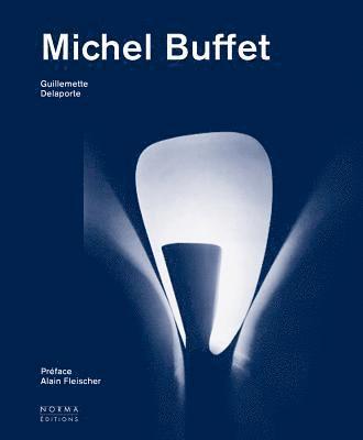 Guillemette Delaporte - Michel Buffet, Inbunden