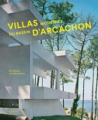 bokomslag Villas modernes du bassin d'Arcachon