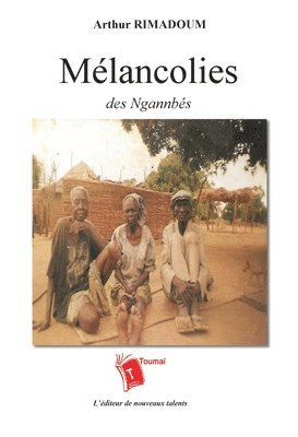 bokomslag Mélancolies des Ngannbés