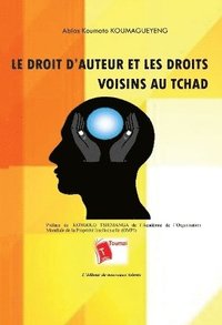bokomslag droit d'auteur et les droits voisins au Tchad