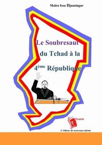 bokomslag Le Soubresaut du Tchad à la 4ème République