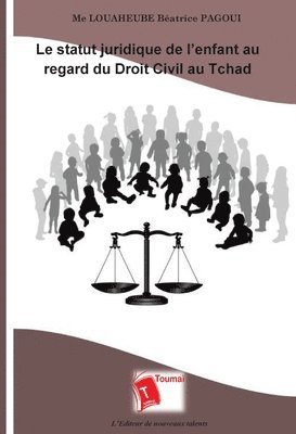 bokomslag statut juridique de l'enfant au regard du Droit Civil au Tchad