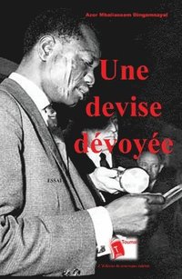 bokomslag Une devise dévoyée