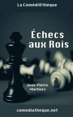 Échecs aux Rois 1