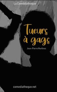 bokomslag Tueurs à gags