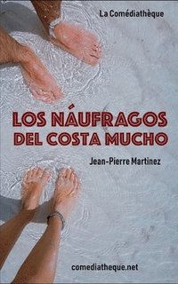 bokomslag Los Naufragos del Costa Mucho