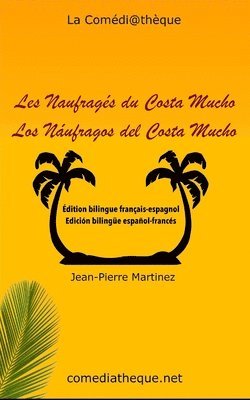 Jean-Pierre Martinez - Les Naufragés du Costa Mucho, Häftad