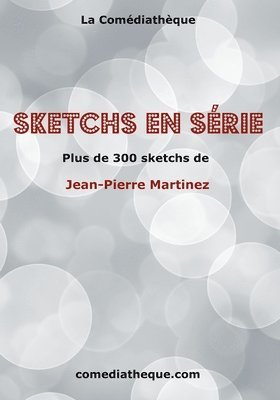 Sketchs en Serie 1